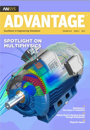 ANSYS Advantage Vol 8, Issue 2, 2014